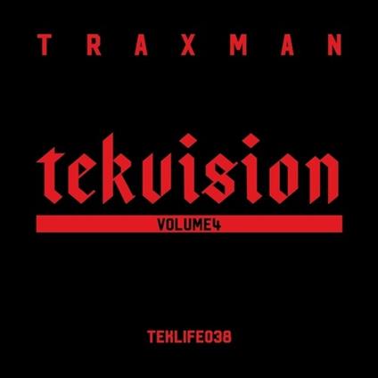 Tekvision Volume 4 - Vinile LP di Traxman