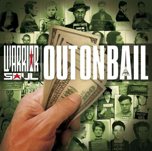 Out On Bail - CD Audio di Warrior Soul