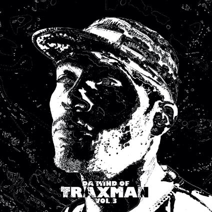 Da Mind Of Traxman Vol.3 - Vinile LP di Traxman