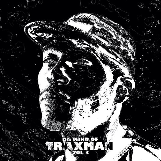 Da Mind Of Traxman Vol.3 - Vinile LP di Traxman