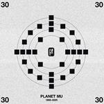 Planet Mu 30