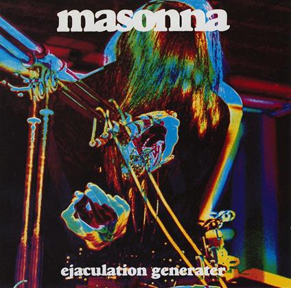 Ejaculation Generator - Vinile LP di Masonna