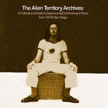 Alien Territory Archives. A Collection of Radical - CD Audio