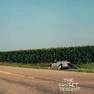The Sunset Violent (Petrol Blue Vinyl)