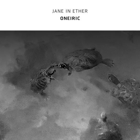 Oneiric - CD Audio di Jane in Ether