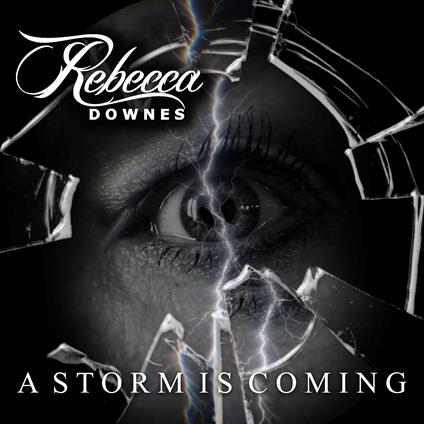 A Storm Is Coming - Vinile LP di Rebecca Downes