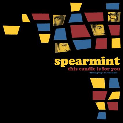 This Candle Is For You - Vinile LP di Spearmint
