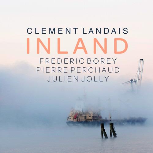 Inland - CD Audio di Clement Landais