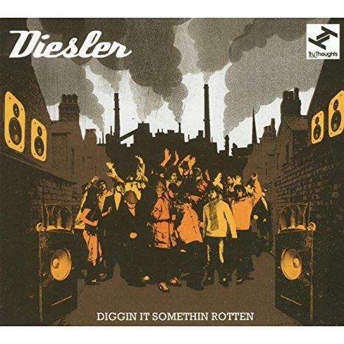 Diggin' It Somethin' Rotten - CD Audio di Diesler