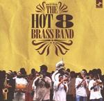 Rock With The Hot 8