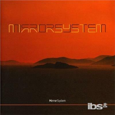 Mirror System - CD Audio di Mirror System