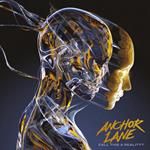 Anchor Lane - Call This A Reality