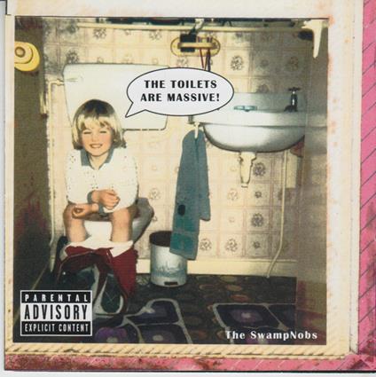 Toilets Are Massive - CD Audio di Swampnobs