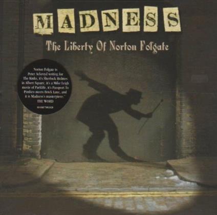 Liberty of Norton Folgate - CD Audio di Madness