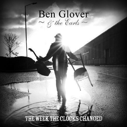The Week The Clocks Changed - CD Audio di Ben Glover