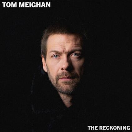 Tom Meighan - The Reckoning - CD Audio