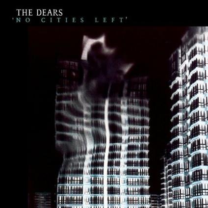 No Cities Left - CD Audio di Dears