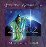 Medicine Woman IV. Prophecy 2012