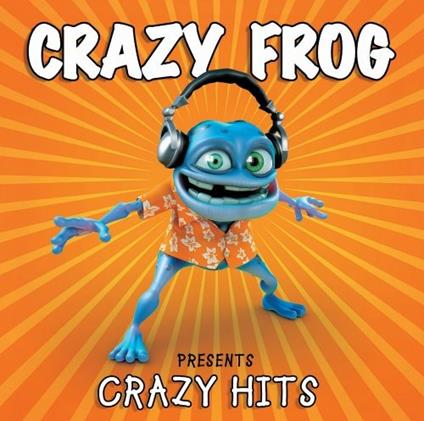 Crazy Frog Presents Crazy Hits (New Edition) - CD Audio di Crazy Frog