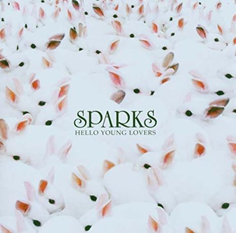 Hello Young Lovers - CD Audio di Sparks