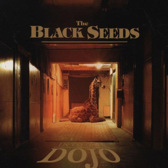 Into the Dojo - CD Audio di Black Seeds