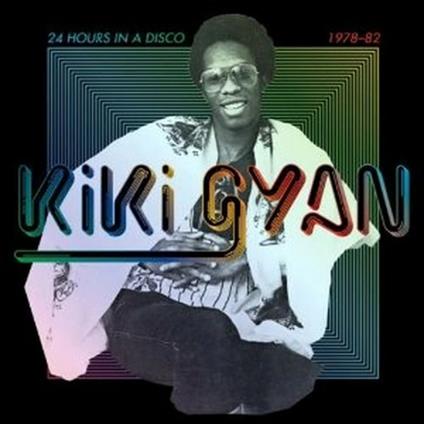 24 Hours in a Disco - CD Audio di Kiki Gyan