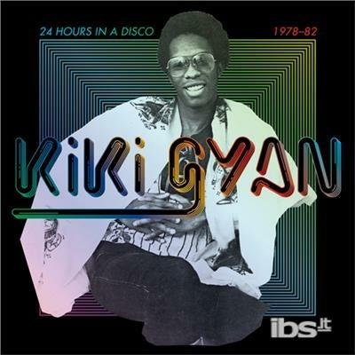 24 Hours in a Disco - Vinile LP di Kiki Gyan