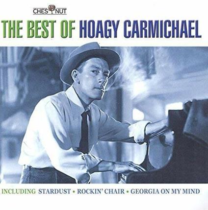 Best of - CD Audio di Hoagy Carmichael