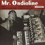 Mr. Ondioline - Mr. Ondioline