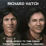 From Apollo to Tom Zarek - CD Audio di Richard Hatch