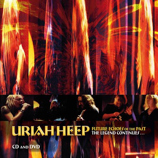 Future Echoes of the Past - CD Audio + DVD di Uriah Heep