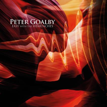 Easy with the Heartaches - CD Audio di Peter Goalby