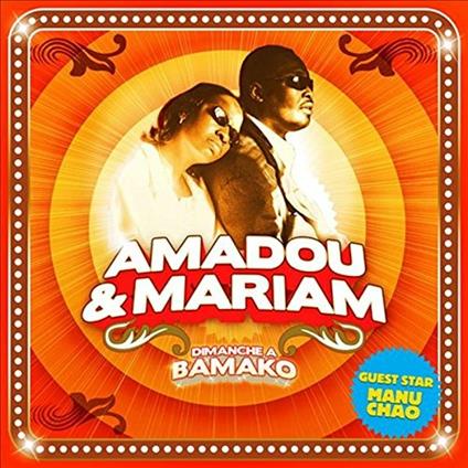 Dimanche a Bamako - CD Audio di Amadou & Mariam