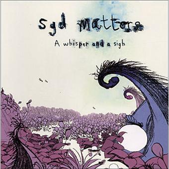 Whisper And A Sigh - CD Audio di Syd Matters