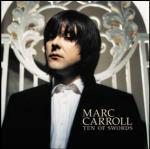 Ten of Swords - CD Audio di Marc Carroll