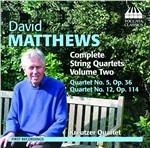 Quartetti per Archi vol.2 - CD Audio di David Matthews