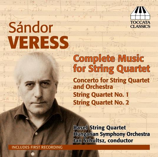 Complete Music For String Quartet - CD Audio di Sandor Veress