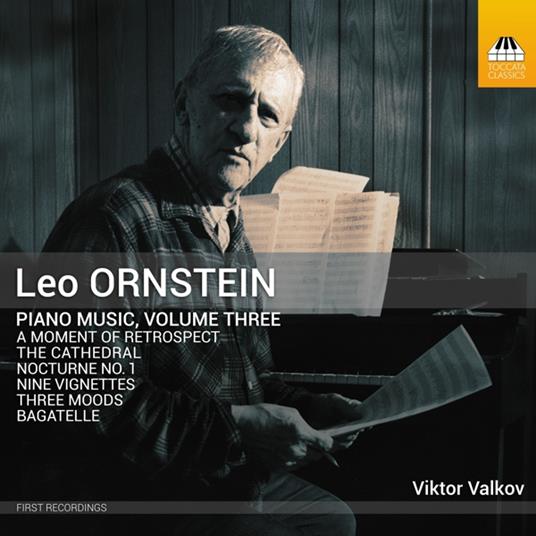Piano Music, Vol. 3 - CD Audio di Leo Ornstein,Viktor Valkov