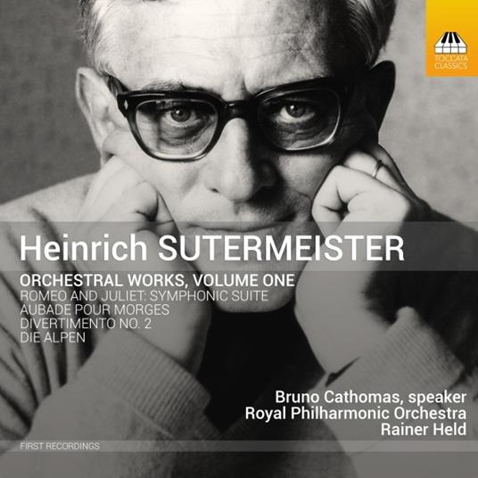 Opere per Orchestra vol.1 - CD Audio di Royal Philharmonic Orchestra,Heinrich Sutermeister