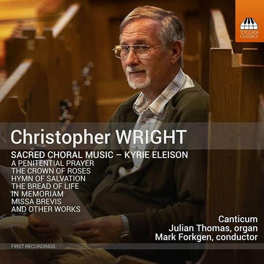 Sacred Choral Music - CD Audio di Christopher Wright