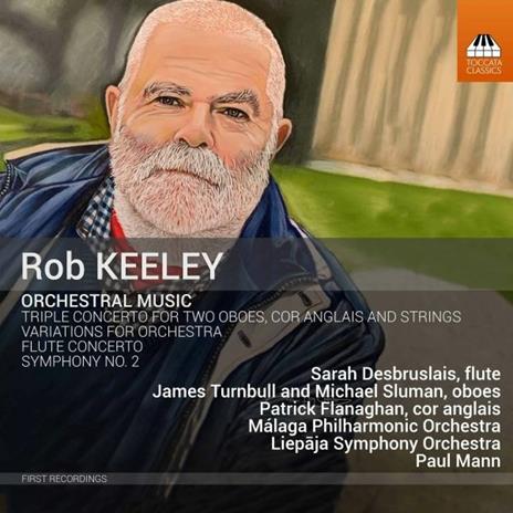 Orchestral Music - CD Audio di Rob Keeley