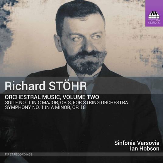 Orchestral Music, Volume Two - CD Audio di Richard Stöhr