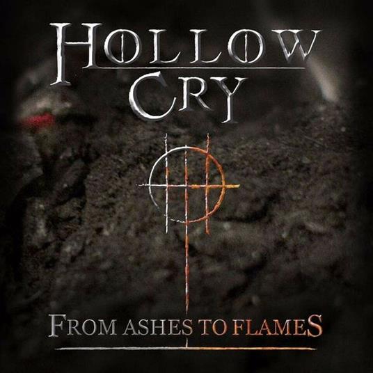From Ashes to Flames - CD Audio di Hollow Cry