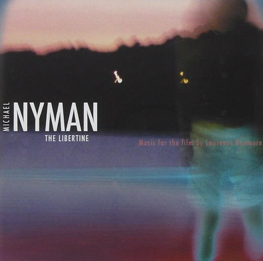 The Libertine (Colonna sonora) - CD Audio di Michael Nyman