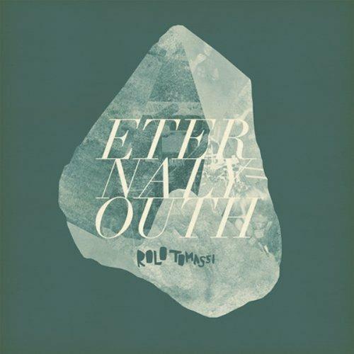Eternal Youth - Vinile LP di Rolo Tomassi