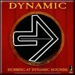 Dubbing At Dynamic Sounds - CD Audio di Dynamics,Dynamic