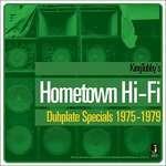 Hometown Hi-Fi Dubplate Specials