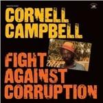 Fight Against Corruption - CD Audio di Cornell Campbell