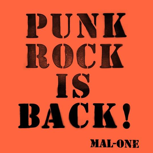 Punk Rock Is Back! - CD Audio di Mal-One