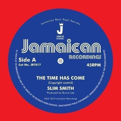 Time Has Come, It'S Alright (7") - Vinile 7'' di Slim Smith